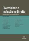 Diversidade e Inclusão no Direito: Promovendo a equidade racial na advocacia brasileira - ALMEDINA BRASIL