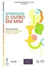 Diversidade - O Outro em Mim