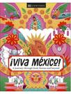 Dk eyewitness - viva mexico!