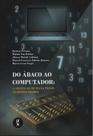 Do ábaco ao computador: a obsessão humana pelos números primos