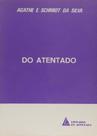 Do Atentado - Livraria do Advogado