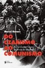 Do czarismo ao comunismo Do czarismo ao comunismo