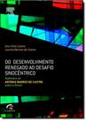 Do Desenvolvimento Regado ao Desafio Sinocêntrico - CAMPUS - GRUPO ELSEVIER