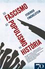 Do fascismo ao populismo na historia - EDICOES 70