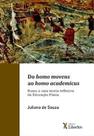 Do Homo Movens Ao Homo Academicus Do Homo Movens Ao Homo Academicus