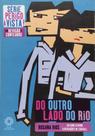 Do Outro Lado do Rio