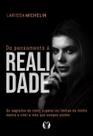 Do Pensamento à Realidade: Os Segredos De Como Superei Os Limites Da Minha Mente e Criei a Vida Que