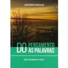 Do Pensamento Às Palavras