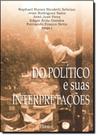 Do Político e suas Interpretações Do Político e suas Interpretações