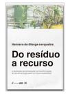 Do resíduo a recurso - 2024