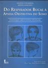 Do Respirador Bucal à Apneia Obstrutiva do Sono. Enfoque Multidisciplinar (+ Encarte Mapa Sãos)