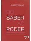 Do saber ao poder Do saber ao poder