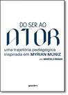 Do Ser ao Ator: Uma Trajetória Pedagógica Inspirada em Myrian Muniz - GIOSTRI