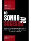 Do sonho ao sucesso