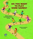 Do you want to play some games