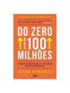 Do zero aos 100 milhões