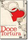 Doce Tortura - Audiolivro
