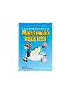 Documentação técnica na manutenção industrial