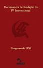 Documentos de fundaçao da iv internacional