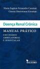 Doença Renal Crônica - Manual Prático - LIVRARIA BALIEIRO