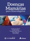 Doenças mamárias para ginecologistas - ATHENEU RIO