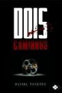 Dois Caminhos