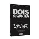 Dois Gigantes do Espiritismo - - SOLIDUM