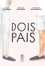Dois Pais - URUTAU EDITORA Dois Pais - URUTAU EDITORA