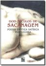Dois Séculos de Sacanagem Dois Séculos de Sacanagem