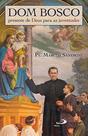 Dom Bosco, Presente De Deus Para As Juventudes - PAULUS