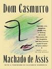 Dom casmurro - a novel