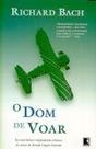 Dom de voar, o - DISTRIB RECORD SERV IMPRENSA