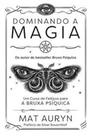 Dominando a Magia - NOVA SENDA