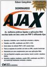 Dominando ajax: as melhores aplicacoes web escrita