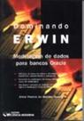 Dominando ERwin (2003)