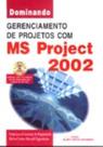 Dominando Gerenciamento com MS Project 2002 (2003)