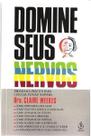 Domine Seus Nervos