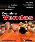 Domine Vendas em 7 Dias - Harvey, Christine - HARBRA Domine Vendas em 7 Dias - Harvey, Christine - HARBRA