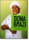 Dona Brazi: Cozinha Tradicional Amazônica