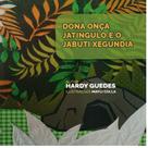 Dona onça jatingulo e jabuti xegundia - fábulas da jatingulo Dona onça jatingulo e jabuti xegundia - fábulas da jatingulo