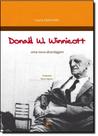 Donald W. Winnicott Donald W. Winnicott