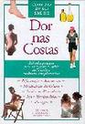 Dor nas costas - cuide bem de sua saude - VITORIA REGIA