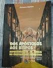 Dos Apóstolos aos Bispos - Volume 1 Paperback Pinheiro Martins