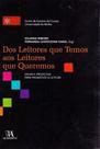 Dos Leitores Que Temos aos Leitores Que Queremos - ALMEDINA