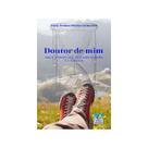 Doutor de Mim - EDITORA DO CONHECIMENTO