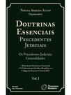 Doutrinas essenciais precedentes judiciais - 2025 - vol. 1 Doutrinas essenciais precedentes judiciais - 2025 - vol. 1