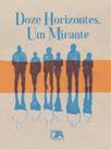 Doze horizontes, um mirante - SETE AUTORES EDITORA