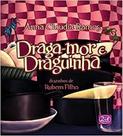 Draga-Mor e Draguinha - ZIT GRAFICA E EDITORA Draga-Mor e Draguinha - ZIT GRAFICA E EDITORA