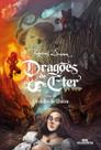 Dragões De Éter - Círculos De Chuva - Volume 3