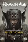 Dragon Age: Volume 3 - Despedaçado - Jambô Dragon Age: Volume 3 - Despedaçado - Jambô